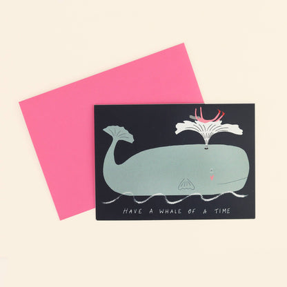 Card - Have a Whale of a Time