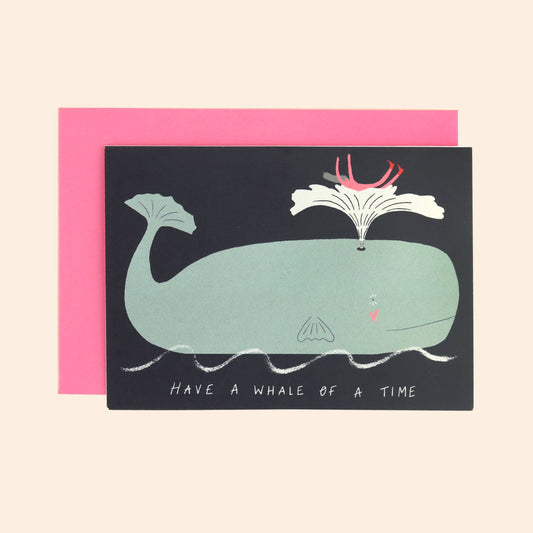 Card - Have a Whale of a Time