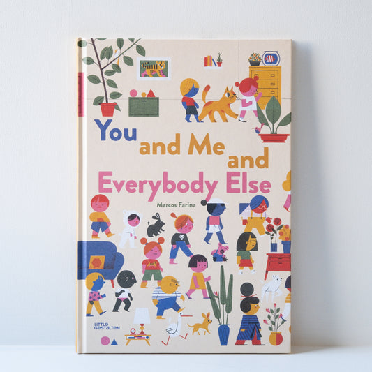 You and Me and Everybody else