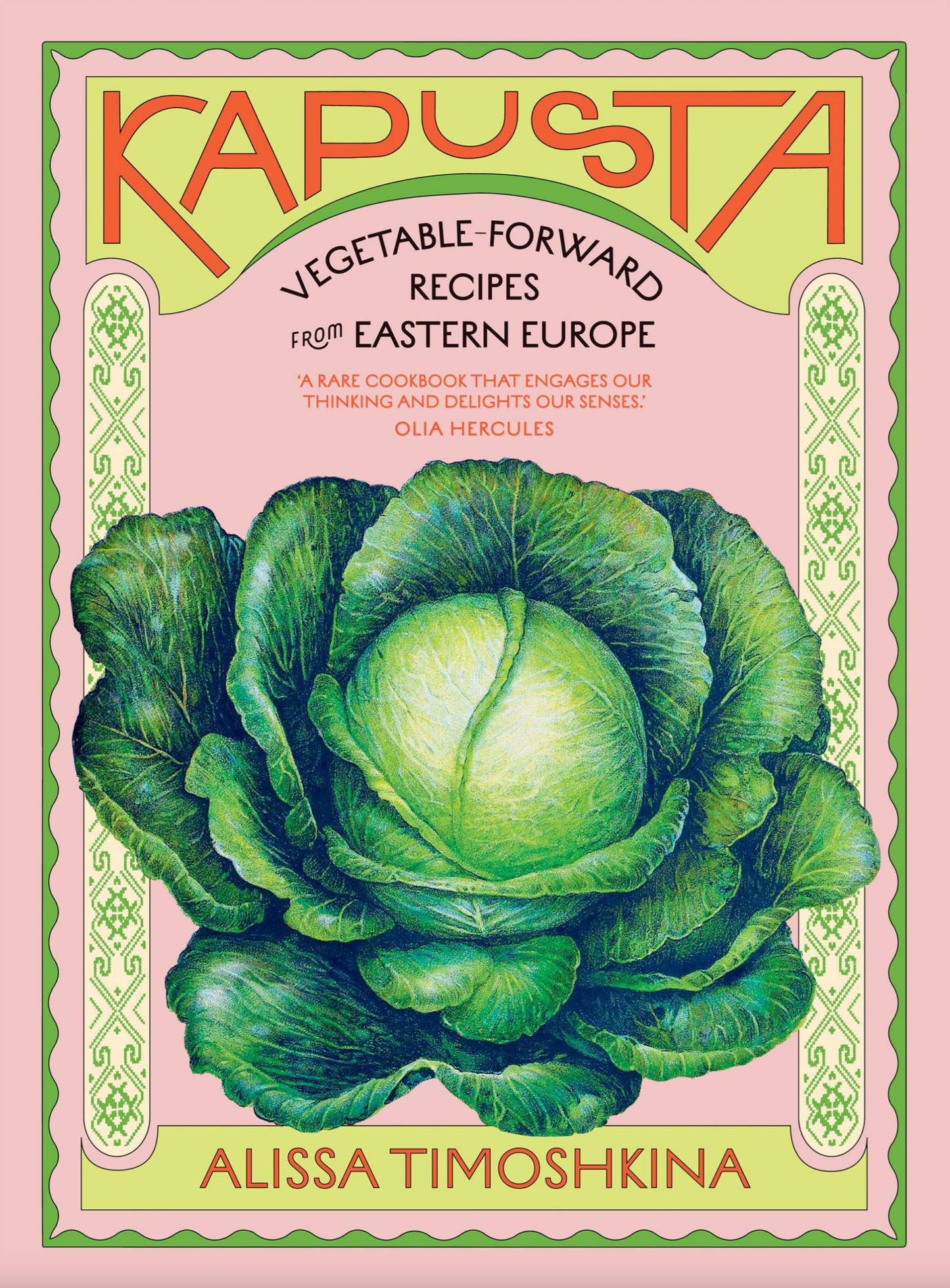 KAPUSTA: VEGETABLE FORWARD RECIPES FROM EASTERN EUROPE